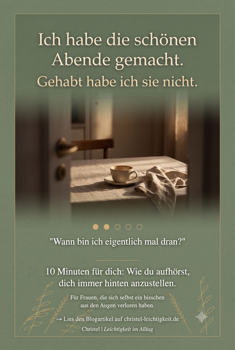 Grünes Bild mit dem Satz: Ich habe die schönen Abende gemacht. Gehabt habe ich sie nicht.